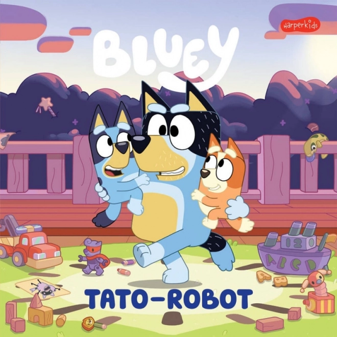 Bluey: Isa-robot – lõbus raamat lastele