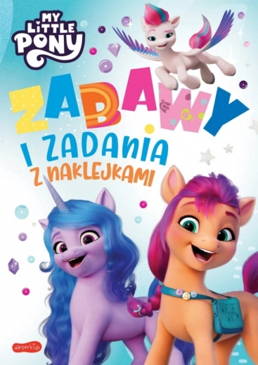 My Little Pony: lõbu ja ülesanded kleepsudega – filmi eriväljaanne
