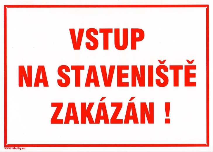 Ohutustahvel – sisenemine ehitusplatsile keelatud, A4 plast 210 × 297 mm